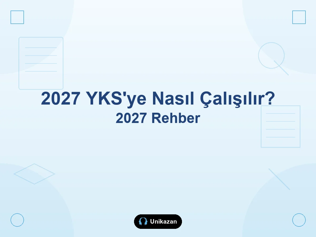 2027 YKS 12. sınıf yaz tatili çalışma programı — TYT AYT hazırlık rehberi