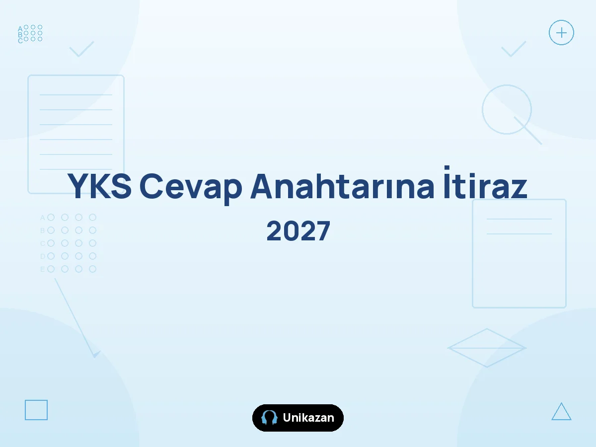 2027 YKS cevap anahtarına itiraz nasıl yapılır — ÖSYM dilekçe örneği, ücret ve süre rehberi