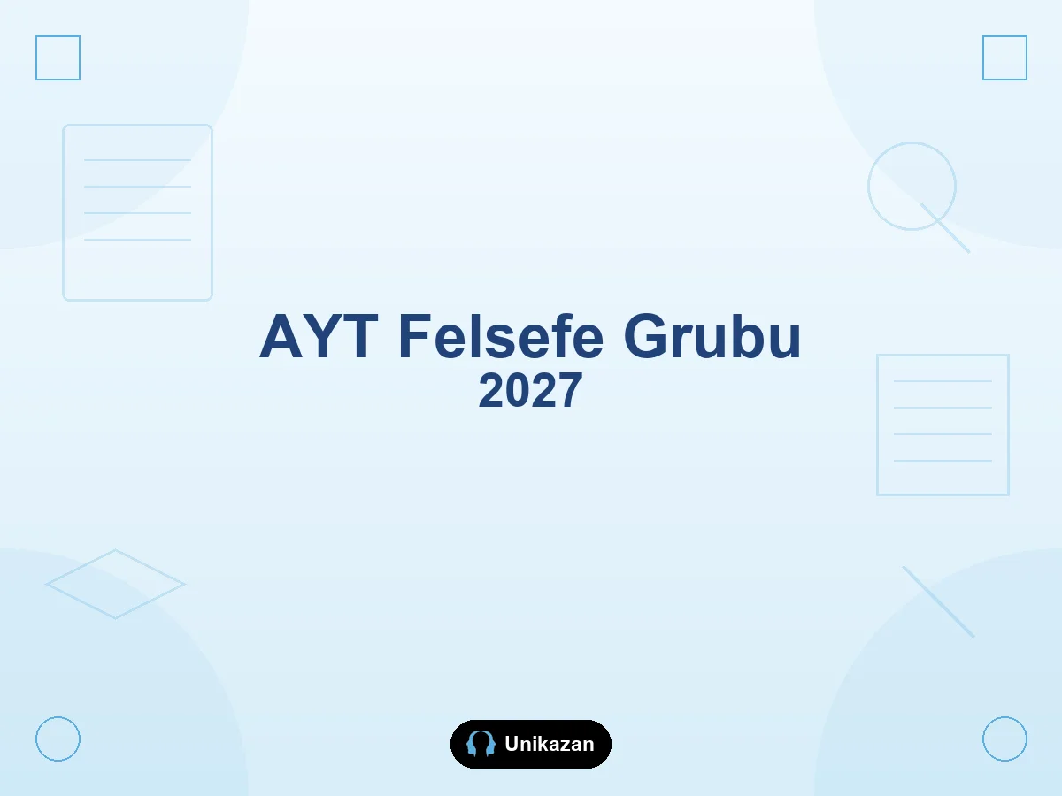 AYT felsefe grubu konuları 2027 — felsefe, psikoloji, sosyoloji ve mantık çalışma sırası