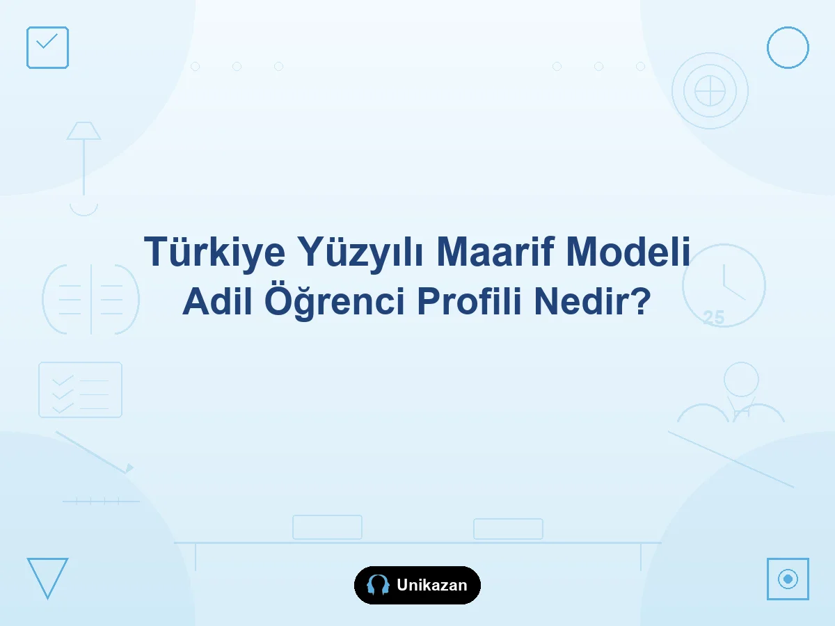 Maarif Modeli'nde adil öğrenci profili nedir — hak, eşitlik ve okul-YKS rehberi