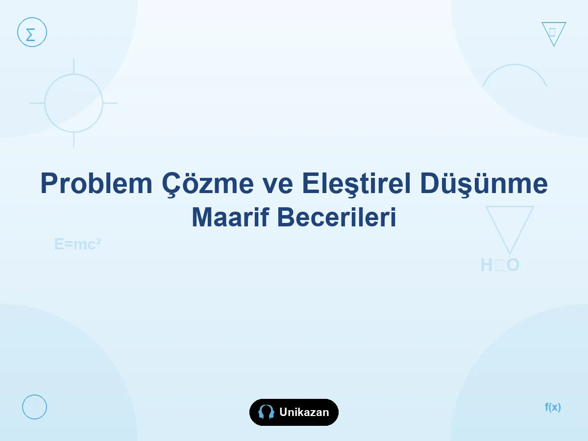 Maarif Modeli'nde problem çözme ve eleştirel düşünme becerileri kazandırma rehberi