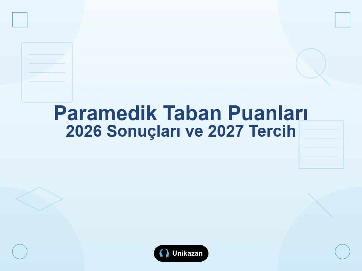 Paramedik taban puanları — 2026 yerleştirme sonuçları ve 2027 tercih rehberi kapak görseli