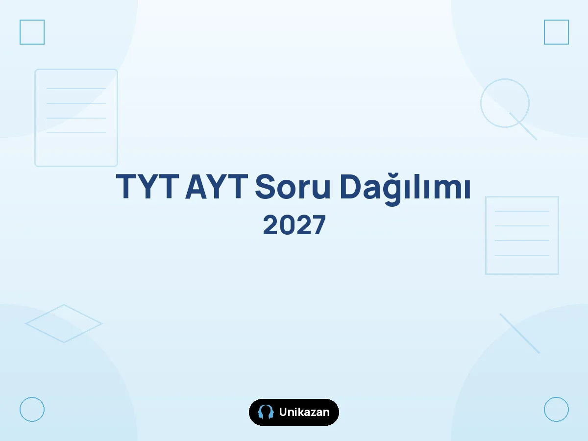 TYT AYT soru dağılımı 2027 hangi konudan kaç soru gelir tablo