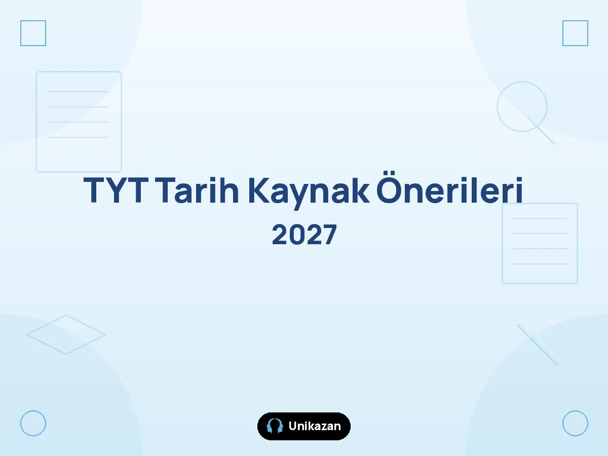TYT Tarih kaynak önerileri kolaydan zora zorluk karşılaştırma tablosu 2027