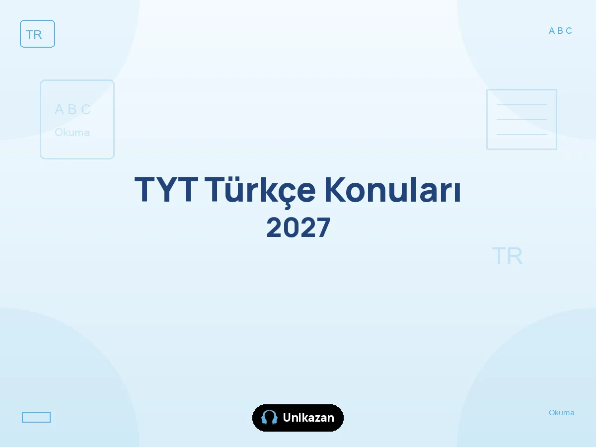 TYT Türkçe 2027 konu listesi ve ÖSYM soru dağılımı tablosu