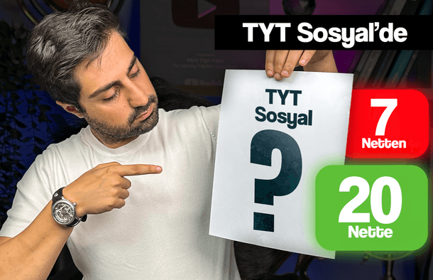 TYT Sosyalde 7 Netten 20 Nete — Mert Yiğit Yıldız