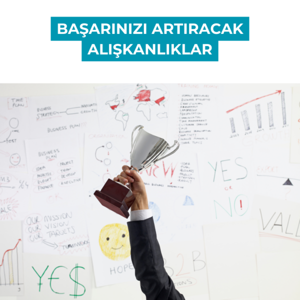 Başarınızı arttıracak alışkanlıklar